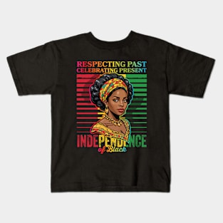 Independence of black“respecting past, celebrating present” Kids T-Shirt